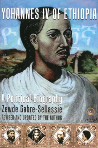 Yohannes IV of Ethiopia: A Political Biography book cover
