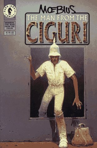The Man from the Ciguri