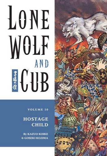 Read Lone Wolf and Cub, Vol. 10: Hostage Child