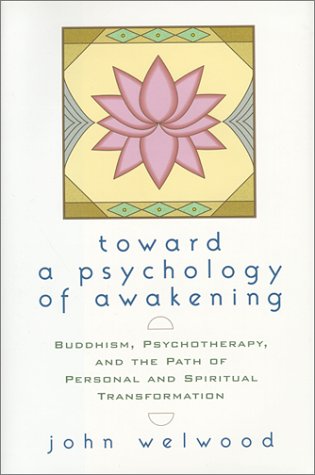 Toward a Psychology of Awakening