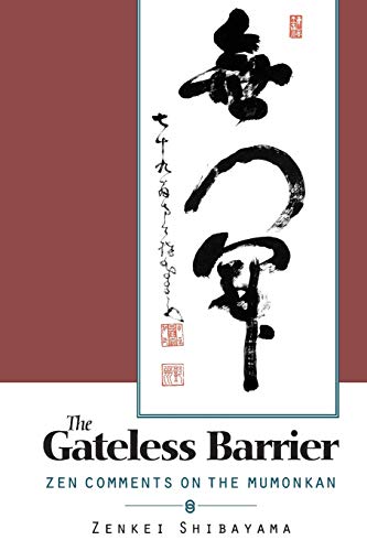 Read Gateless Barrier: Zen Comments on the Mumonkan