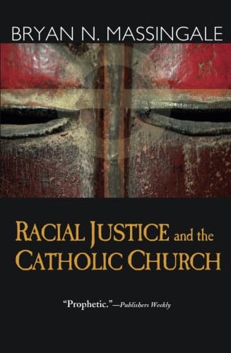 Read Racial Justice and the Catholic Church