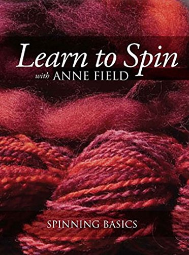 Learn to Spin with Anne Field: Spinning Basics book cover