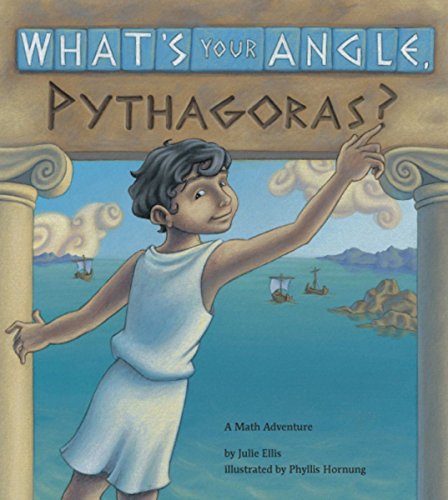 What's Your Angle, Pythagoras? A Math Adventure book cover