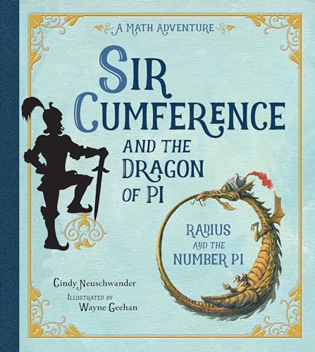 Sir Cumference and the Dragon of Pi book cover