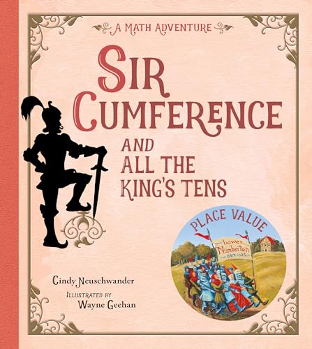 Sir Cumference and All the King's Tens book cover