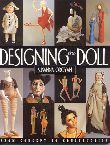 Designing the Doll: From Concept to Construction book cover