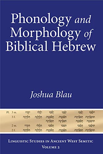 Phonology and Morphology of Biblical Hebrew book cover