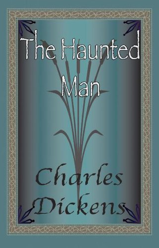 Read The Haunted Man and the Ghost's Bargain