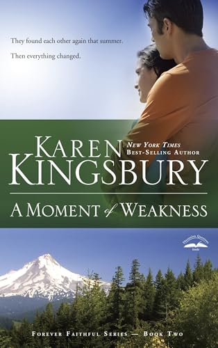 Read A Moment of Weakness (Forever Faithful, #2)