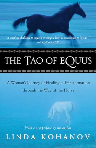 The Tao of Equus: A Woman's Journey of Healing and Transformation through the Way of the Horse book cover