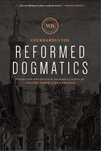 Read Reformed Dogmatics: Christology