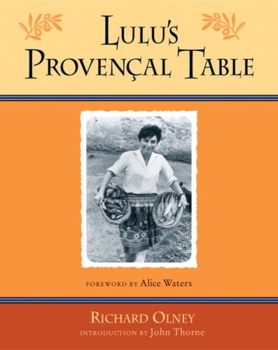 Lulu's Provencal Table: The Exuberant Food and Wine from the Domaine Tempier Vineyard book cover
