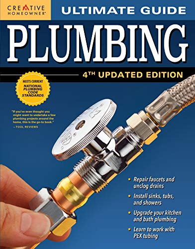 Ultimate Guide: Plumbing, 4th Ed: Top Tips to Fix, Repair, and Upgrade book cover