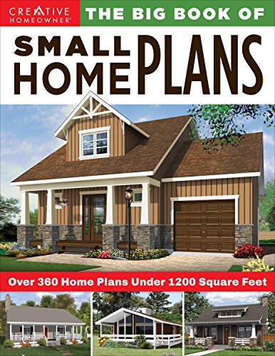 The Big Book of Small Home Plans: Over 360 Home Plans Under 1200 Square Feet book cover