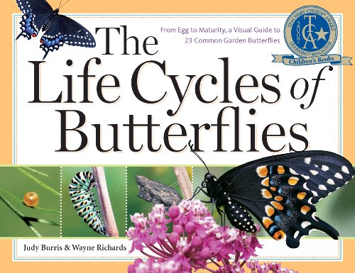 The Life Cycles of Butterflies: From Egg to Maturity, a Visual Guide to 23 Common Garden Butterflies book cover