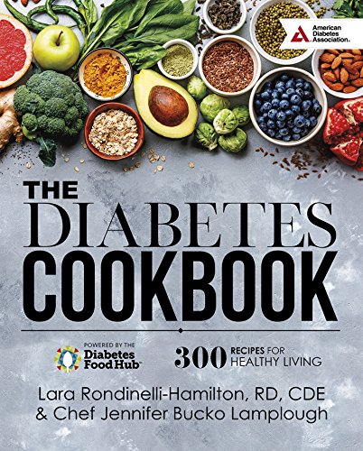 The Diabetes Cookbook: 300 Healthy Recipes for Living Powered by the Diabetes Food Hub book cover