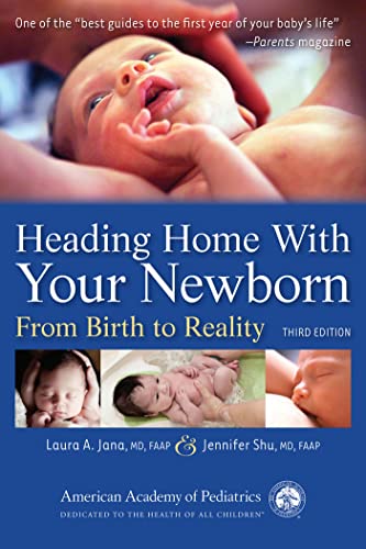 Heading Home With Your Newborn: From Birth to Reality book cover