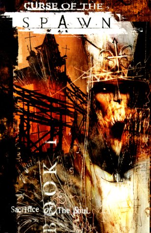 Read Curse of the Spawn, Book 1: Sacrifice of the Soul