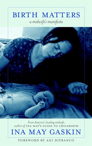 Birth Matters: A Midwife's Manifesta book cover