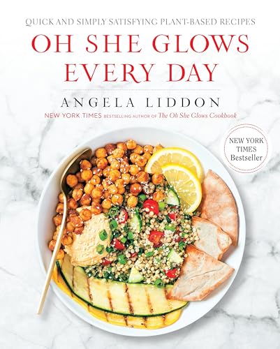 Oh She Glows Every Day: Quick and Simply Satisfying Plant-based Recipes book cover