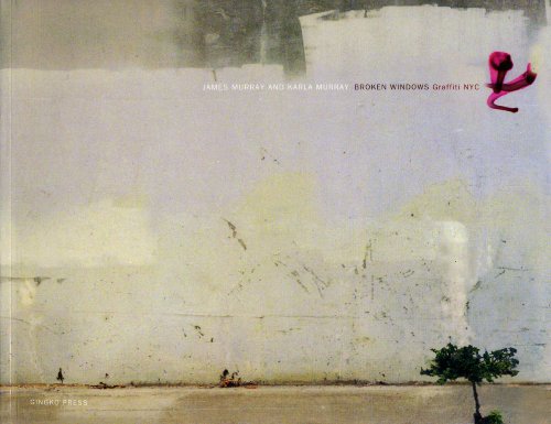 Broken Windows: Graffiti NYC book cover