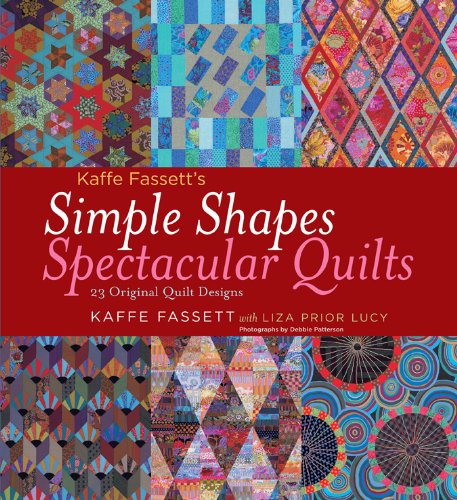Kaffe Fassett's Simple Shapes Spectacular Quilts: 23 Original Quilt Designs book cover