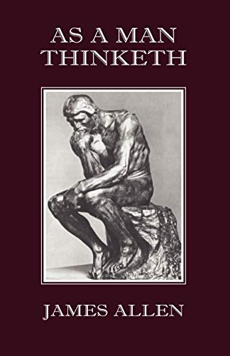 As a Man Thinketh