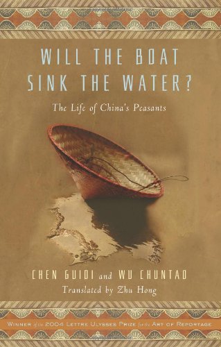 Will the Boat Sink the Water? The Life of China’s Peasants