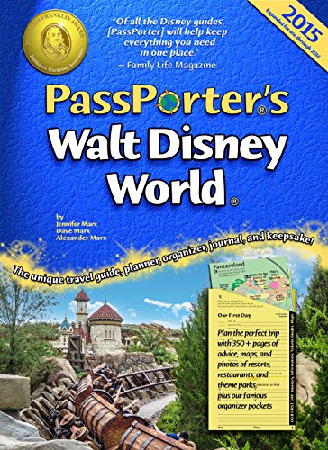 PassPorter's Walt Disney World 2015: The Unique Travel Guide, Planner, Organizer, Journal, and Keepsake! book cover