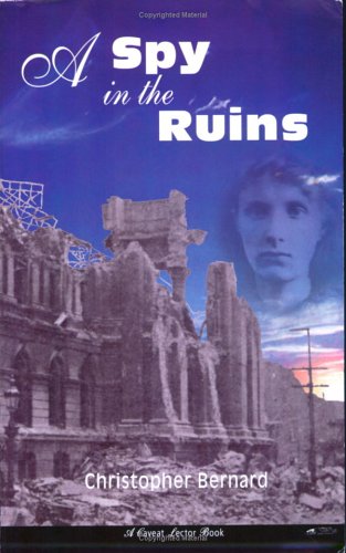 A Spy in the Ruins