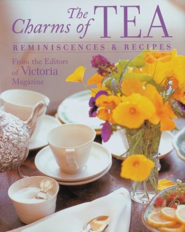 The Charms of Tea: Reminiscences and Recipes (Victoria) book cover