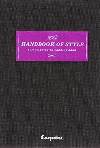 Esquire The Handbook of Style: A Man's Guide to Looking Good book cover