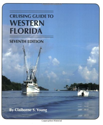 Cruising Guide to Western Florida: Seventh Edition book cover