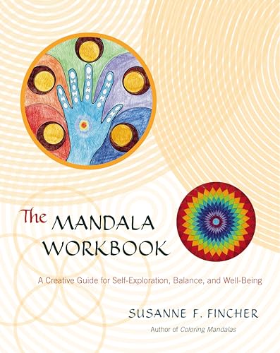 The Mandala Workbook: A Creative Guide for Self-Exploration, Balance, and Well-Being book cover