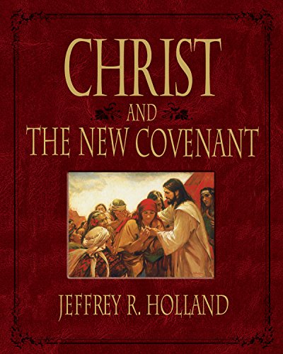 Christ and the New Covenant: The Messianic Message of the Book of Mormon book cover