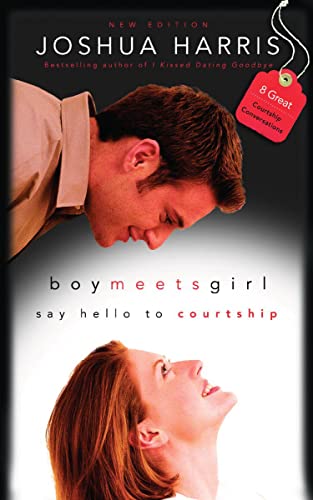 Boy Meets Girl: Say Hello to Courtship book cover