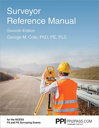 PPI Surveyor Reference Manual, 7th Edition (Paperback) – A Complete Reference Manual for the PS and FS Exam book cover