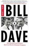 Bill & Dave: How Hewlett and Packard Built the World's Greatest Company book cover