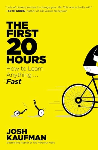 The First 20 Hours: How to Learn Anything...Fast book cover