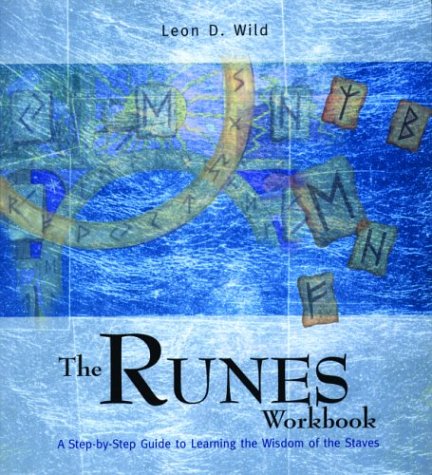 The Runes Workbook: A Step-by-Step Guide to Learning the Wisdom of the Staves book cover