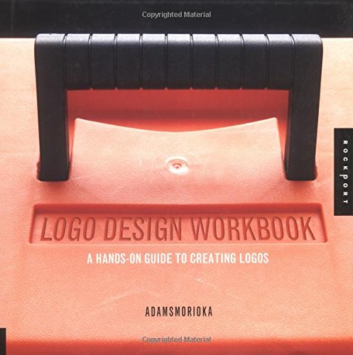 Logo Design Workbook: A Hands-On Guide to Creating Logos book cover