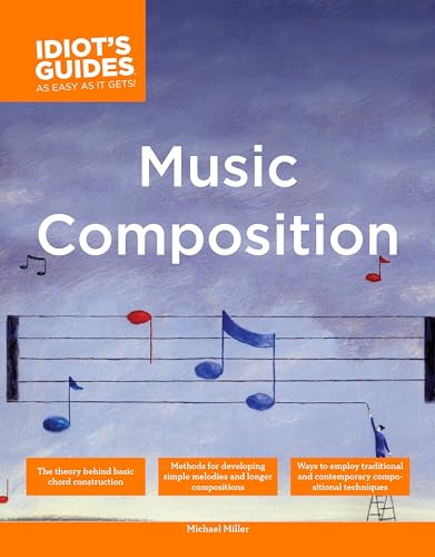 The Complete Idiot's Guide to Music Composition book cover
