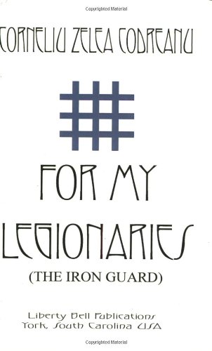 Read For My Legionaries (the Iron Guard)