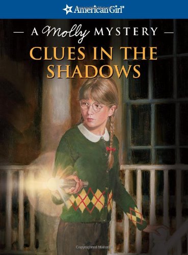 Read Clues in the Shadows: A Molly Mystery (American Girl Mysteries)
