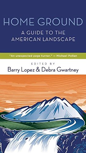 Home Ground: A Guide to the American Landscape book cover