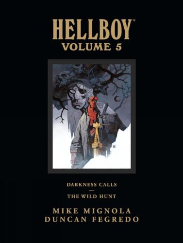 Hellboy, Volume 5: Darkness Calls and The Wild Hunt book cover