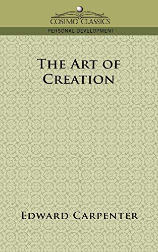Read The Art of Creation (Cosimo Classics Personal Development)