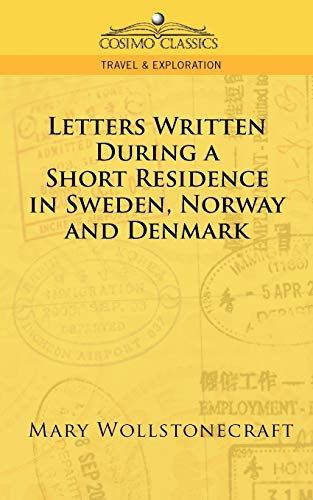 Letters written in Sweden, Norway, and Denmark