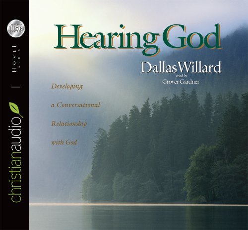 Hearing God: Developing a Conversational Relationship with God book cover
